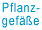 Pflanzgef&auml;&szlig;e